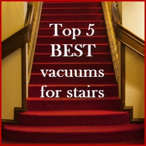 Best Vacuum for Stairs