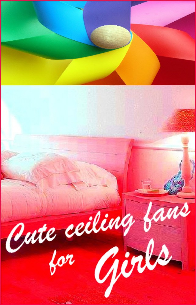 Ceiling Fans for Girls Room