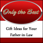 Gift Ideas for Father in Law
