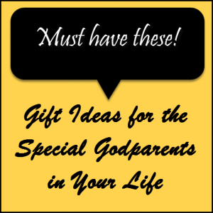 Gift Ideas for Godparents