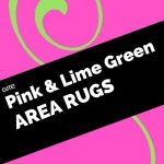 Pink-and-Lime-Green-Area-Rugs