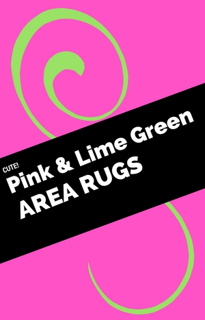 Pink and Lime Green Area Rugs